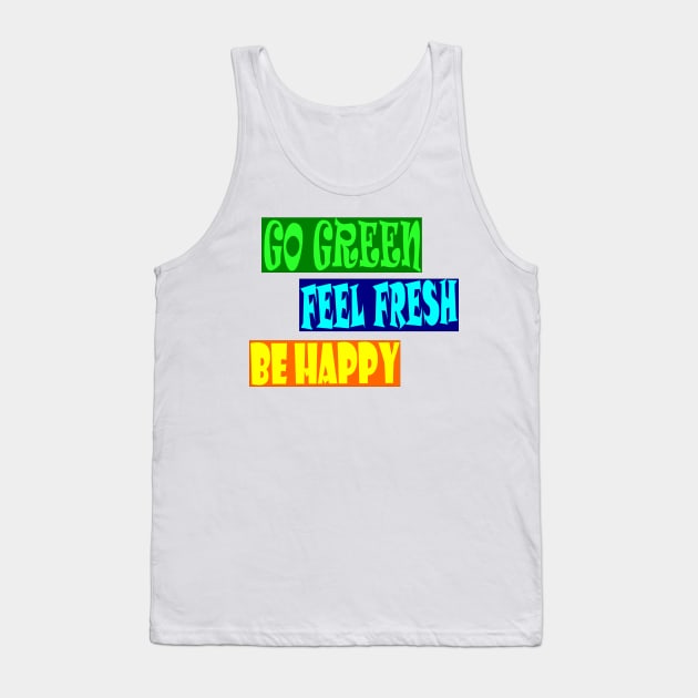 Be Happy Tank Top by RAK20